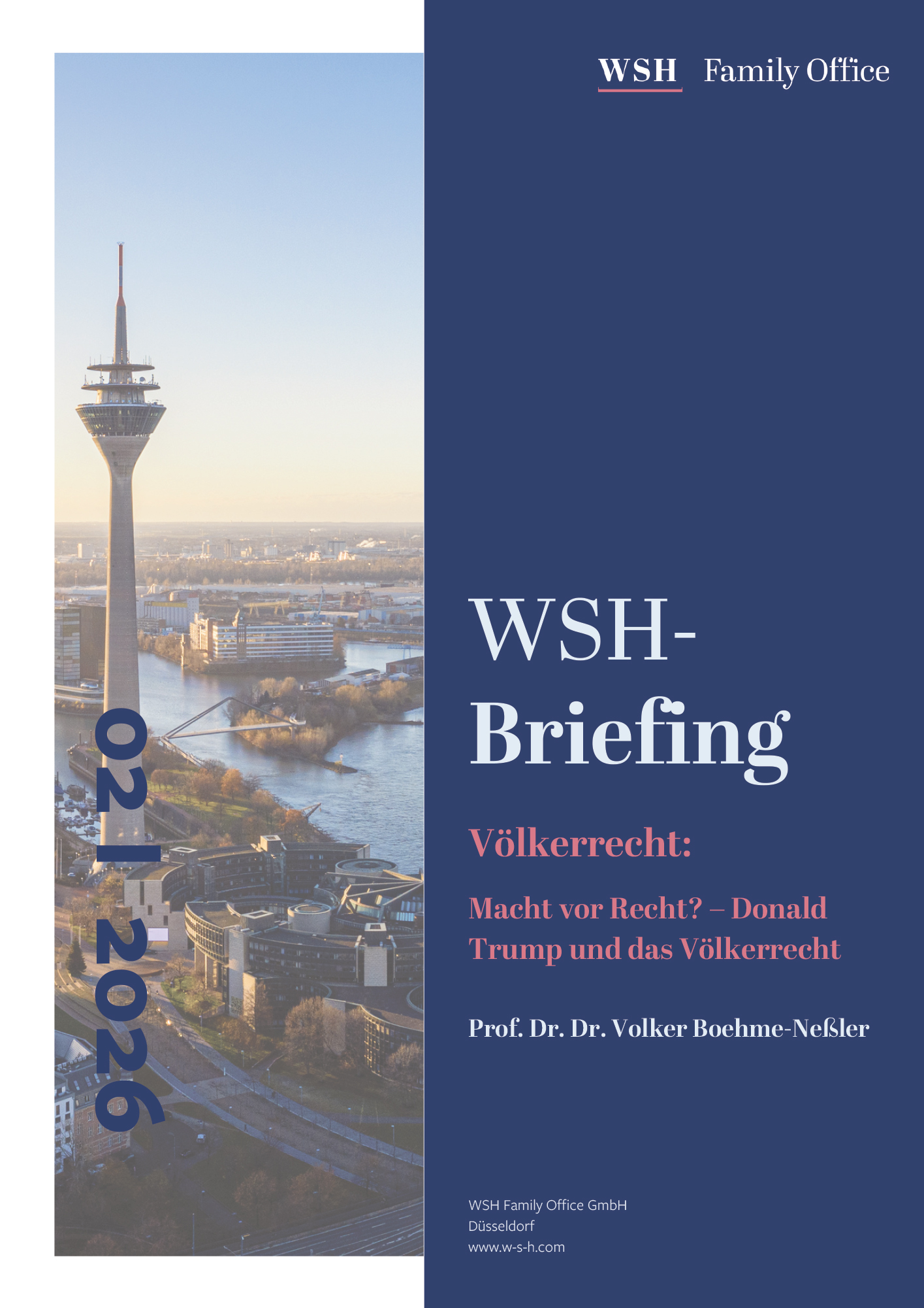 WSH-Briefing – Völkerrecht: Macht vor Recht?